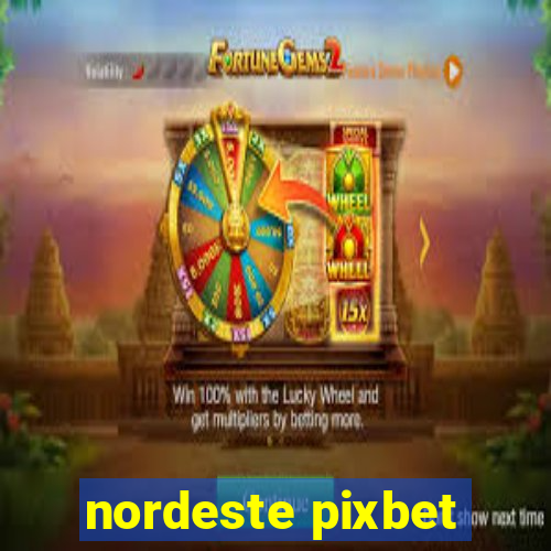 nordeste pixbet